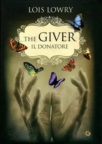The giver-Il donatore - Lois Lowry - 1 edizione Giunti