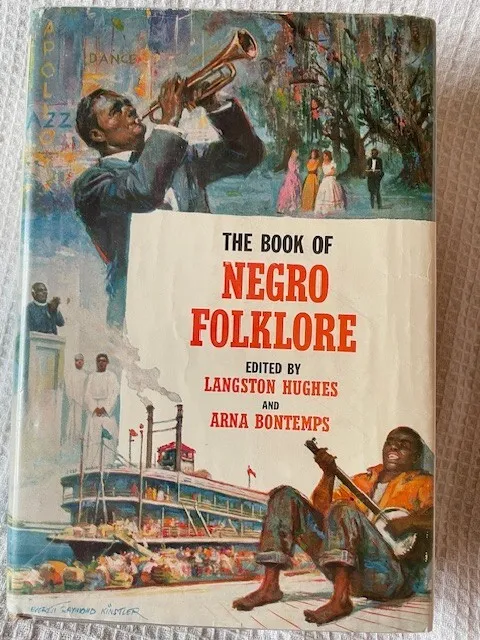 The Book Of Negro Folklore By Langston Hughes And Arna Bontemps - Hardcover 1958