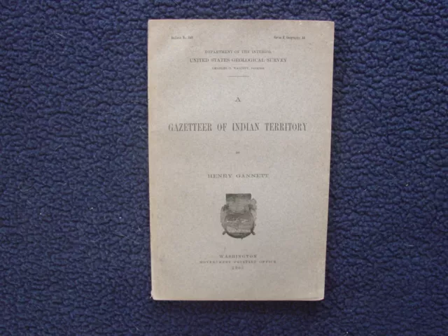 1905 Henry Gannett A Gazetteer of Indian Territory (Oklahoma) USGS Bulletin 248