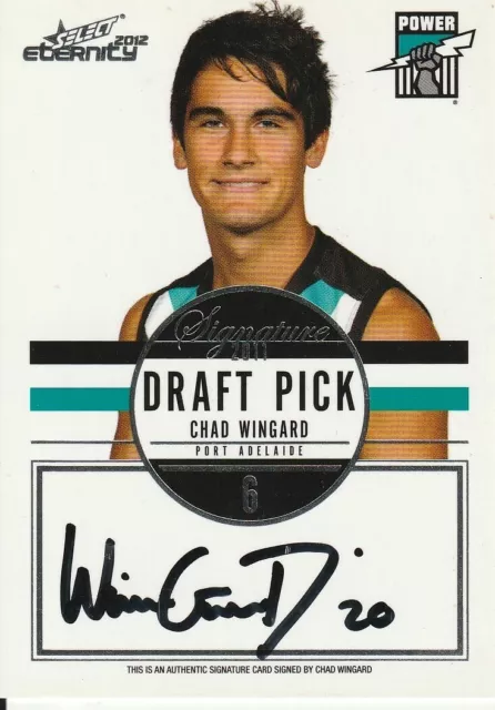 2012 Select AFL Eternity Draft Pick Signature Card DPS4 Chad Wingard (Port) #70