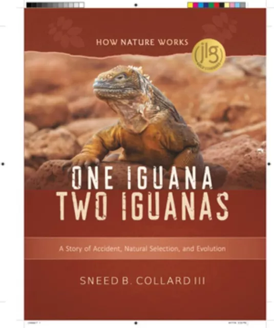 One Iguana Two Iguanas: A Story of Accident Natural Selection and Evolution by S