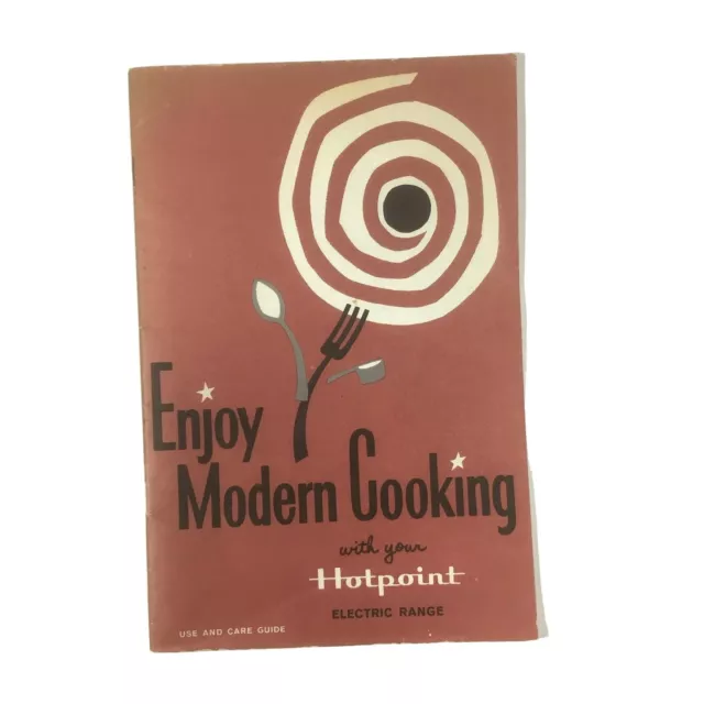 1960's Electric Hotpoint Range Care Guide Enjoy Modern Cooking Booklet Pbk