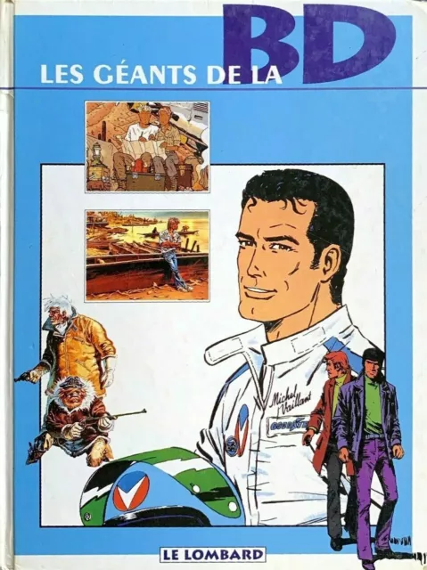 Les Geants De La Bd (2) - Graton, Dany, Hermann, Greg, Vernes,... - Lombard 1994