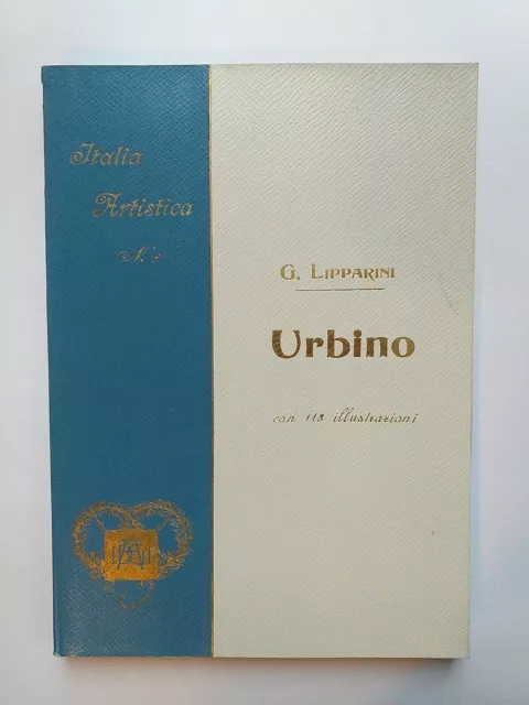 Urbino 1903 Italia Artistica C.ricci 1° Edizione Monografia 115 Fotografie
