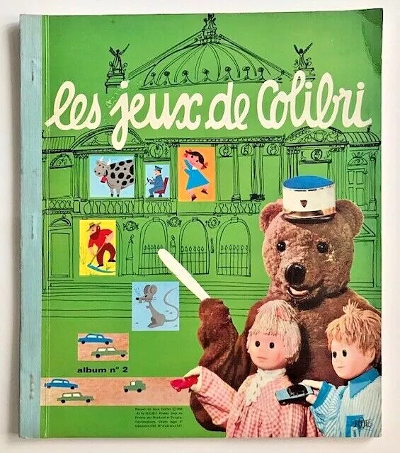 Album Recueil N°2 de 1965 Les JEUX de COLIBRI Nounours Nicolas & Pimprenelle TBE