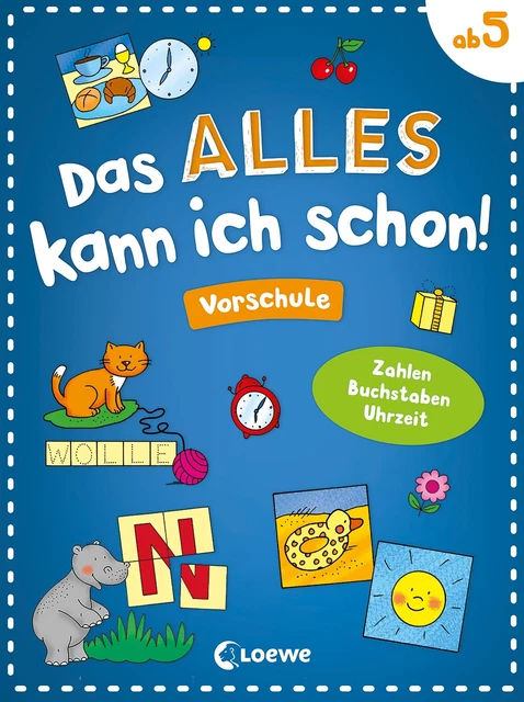 Das alles kann ich schon! - Vorschule Angelika Penner