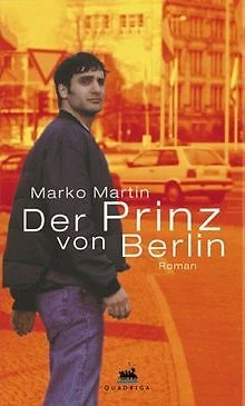 Der Prinz von Berlin von Martin, Marko | Buch | Zustand akzeptabel