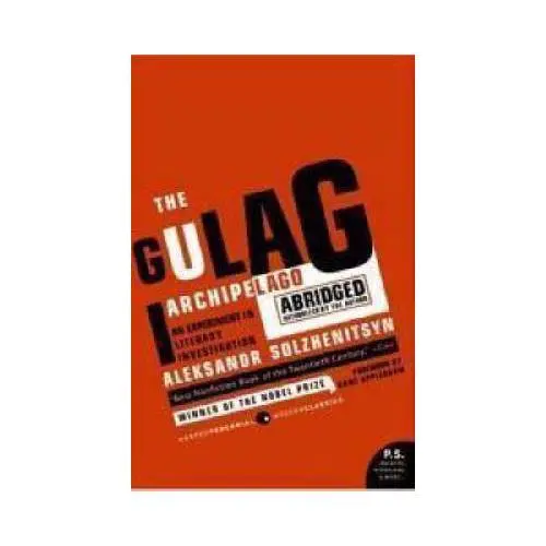 The Gulag Archipelago, 1918-1956 by Aleksandr Isaevich Solzhenitsyn, Thomas P...