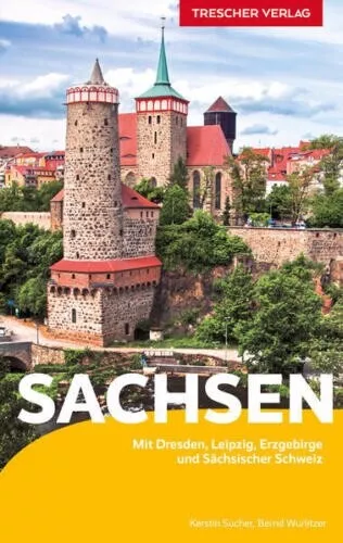 Reiseführer Sachsen | Bernd Wurlitzer, Kerstin Sucher | 2022 | deutsch