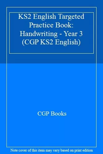 KS2 English Targeted Practice Book: Handwriting - Year 3 (CGP KS2 English),CGP