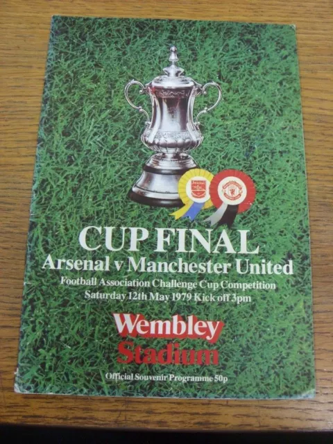 12/05/1979 FA Cup Final: Arsenal v Manchester United [At Wembley] 'No Writing At