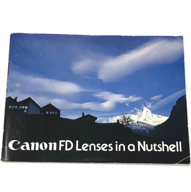 Vtg 1978 Canon FD Lenses in a Nutshell System Guide Manual Pub IE-1033I 0978N40
