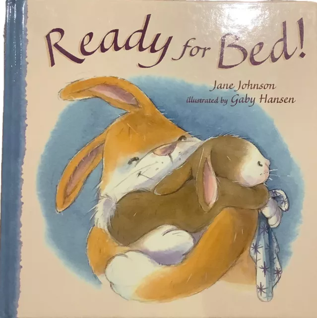 Ready for Bed by Jane Johnson (Hardback) Beautifully Illustrated Ideal Gift
