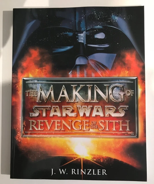 THE MAKING OF Star Wars Revenge of the Sith by J. W. Rinzler Paperback Book £4.50 PicClick UK