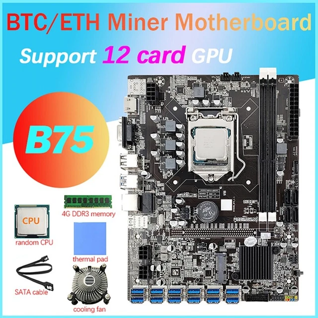 12 Card GPU B75 Mining Motherboard+CPU+Fan+Thermal Pad+4G DDR3 +SATA Cable  W6A3
