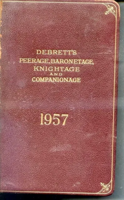 Debrett’s Peerage Baronetage Knightage & Companionage 1953 Coronation Edition.