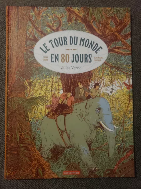 Le Tour du monde en 80 jours - Par Younn Locard & Jean-Michel