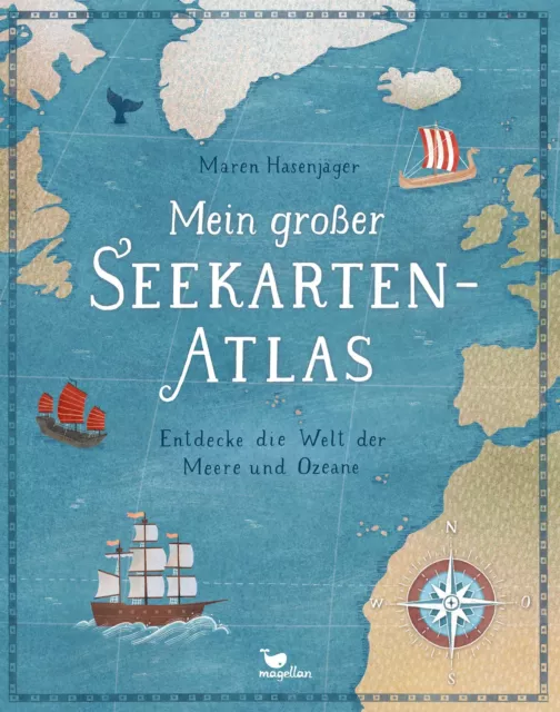 Mein großer Seekarten-Atlas - Entdecke die Welt der Meere und Ozeane | Buch
