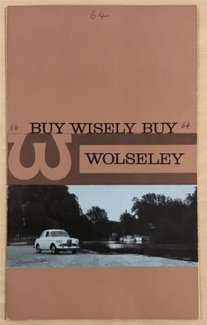 WOLSELEY CAR RANGE Sales Brochure OCT 1963-64 #H&E 6382  HORNET 1500 16/60 6/110