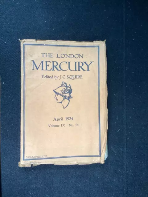 The London Mercury edited by J.C Squire, April 1924