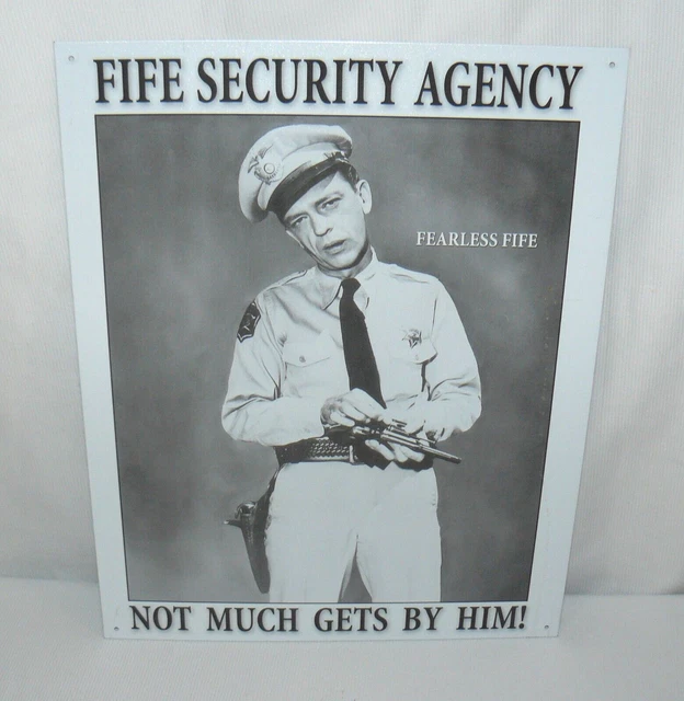 Barney Fife Security Agency 2002 Not Much Gets By Him! Tin Sign 16x12"