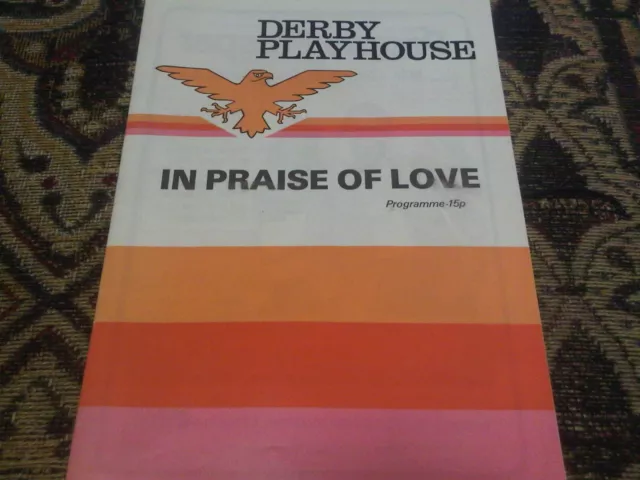 In Praise of Love Theatre Programme Derby Playhouse 1979