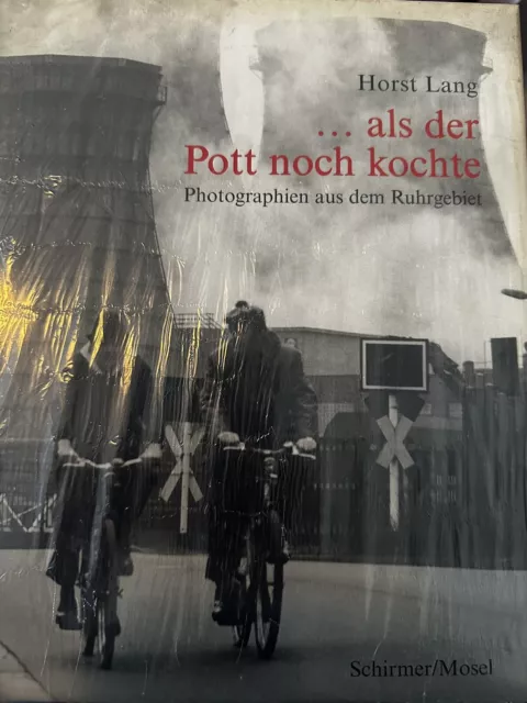 Als der Pott noch kochte. Photographien aus dem Ruh... | Buch | Zustand sehr gut