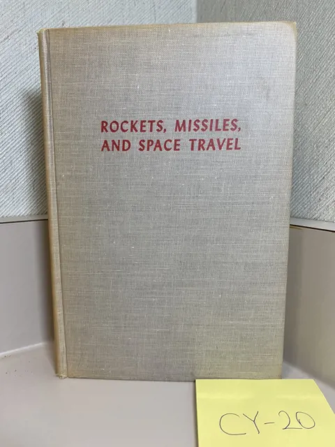 Ley, Willy Rockets, Missiles and Space Travel 1957