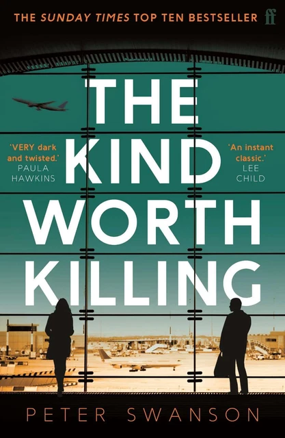 The Kind Worth Killing, Swanson, Peter, New condition, Book