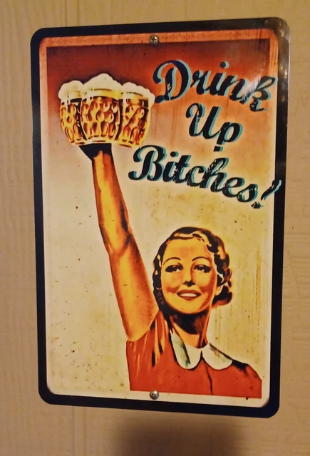 Drink Up 8 x 12 Metai sign