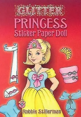 Glitter Princess Sticker Paper Doll (Dover Little Activity Books Paper Dolls) by