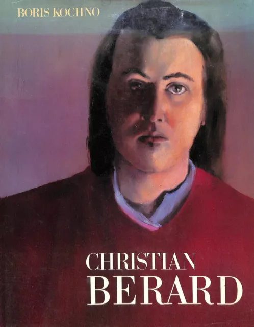 "Christian Berard" 1987 Kochno, Boris