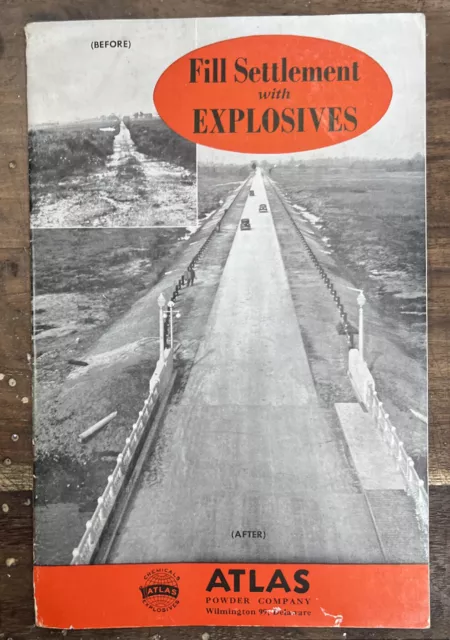 ATLAS POWDER COMPANY    Fill Settlement with Explosives Pamphlet     Lot - DRL.5
