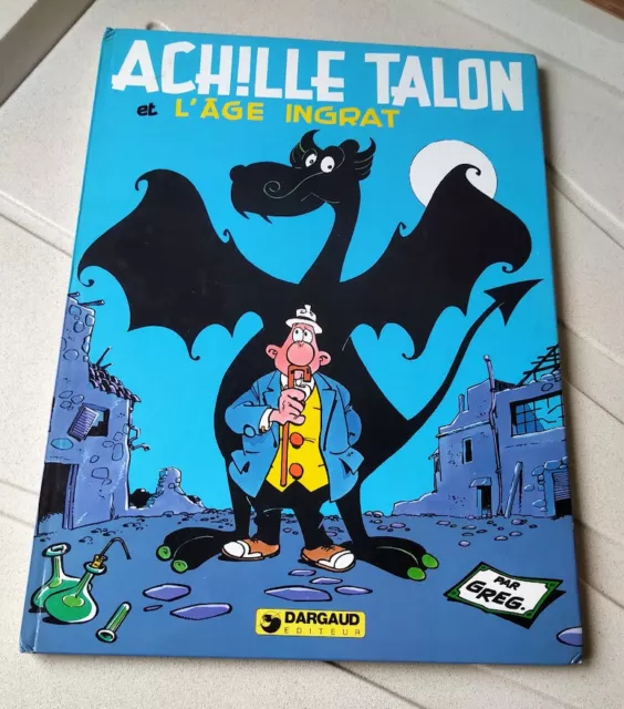 Achille Talon 24 : Achille Talon et l’âge ingrat (EO 1980)