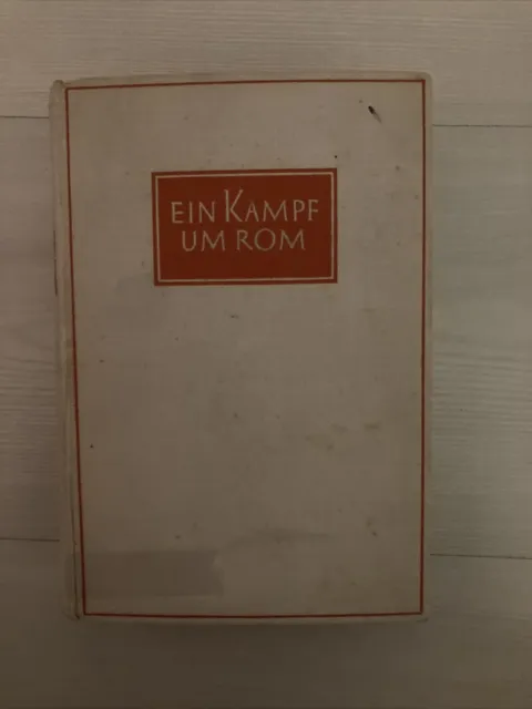 Ein Kampf um Rom, historischer Roman - Felix Dahn,...