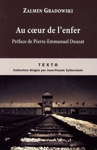 AU COEUR DE L enfer Temoignage D un Sonderkommando D Auschwitz 1944 au-coeur-de-l-enfer-temoignage-d-un-sonderkommando-d-auschwitz-1944