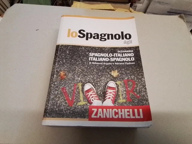 LO SPAGNOLO AGIL, ZANICHELLI, 8a24
