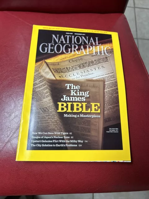 National Geographic December 2011 The King James Bible Making A Masterpiece