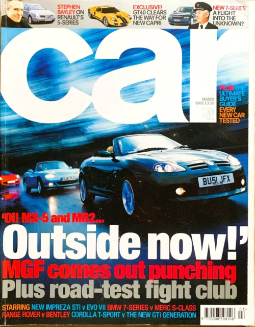 CAR MAGAZINE MAR-2002 - Ford GT40, MG ZS 180, Honda Civic Type-R, Toyota MR2