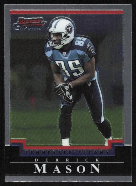 2004 Bowman Chrome Derrick Mason #11 Tennessee Titans