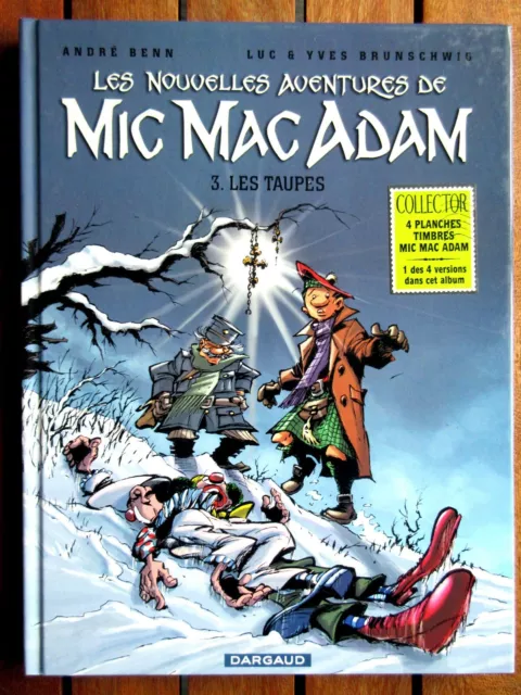 Les Nouvelles aventures de MIC MAC ADAM Tome 3 - Benn, Brunschwig EO + TIMBRES