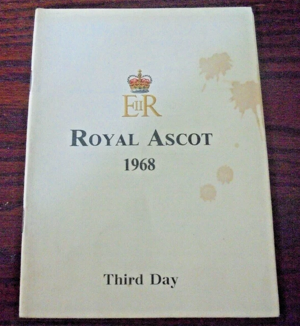 ROYAL ASCOT RACE Card 1968, Day 3 The Gold Cup + Connaught & Noel