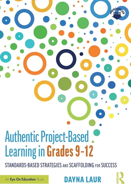 AUTHENTIC PROJECT-BASED LEARNING in Grades 912: Standards-Based ...