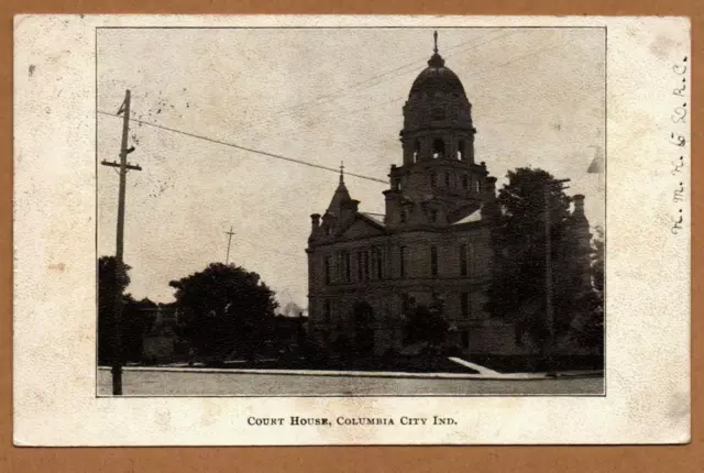 Court House Columbia City Indiana Vintage Udb Postcard Posted 1907