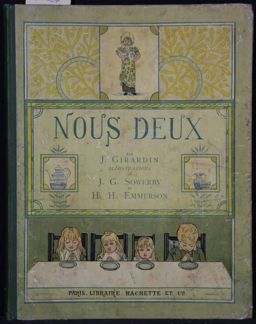 Frnzös. Kinderbilderbuch "Girardin: Nous deux" ca. 1900.