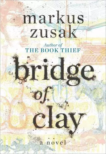 Bridge of Clay - Hardcover By Zusak, Markus - GOOD