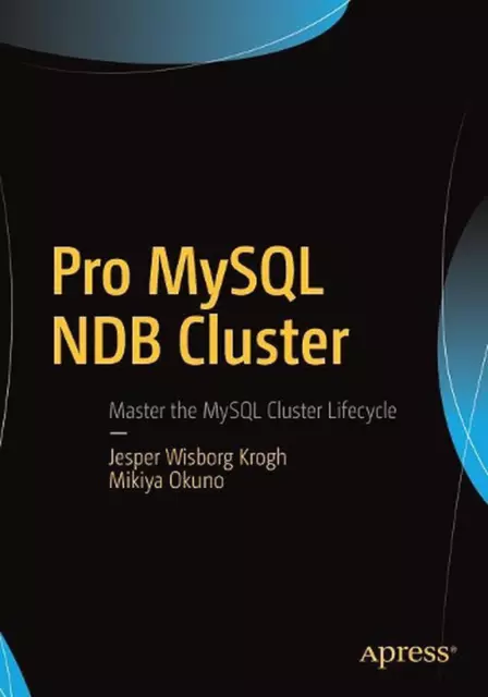 Pro MySQL NDB Cluster by Mikiya Okuno (English) Paperback Book