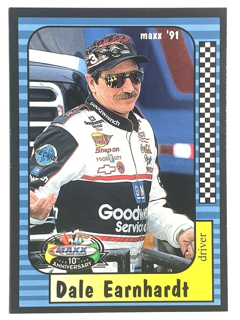 HOF'ER DALE EARNHARDT SR 1998 Maxx 10th Anniversary 1991 Maxx Racing