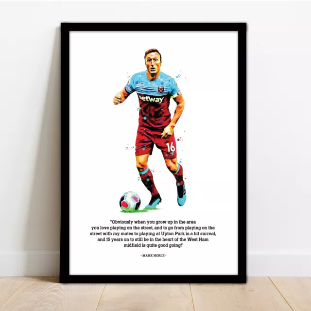 West Ham United - Mark Noble Quote - Framed Print Poster Picture.