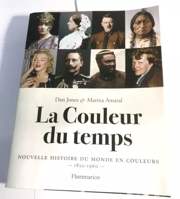 La Couleur du temps de Marina Amaral, Dan Jones - Editions Flammarion